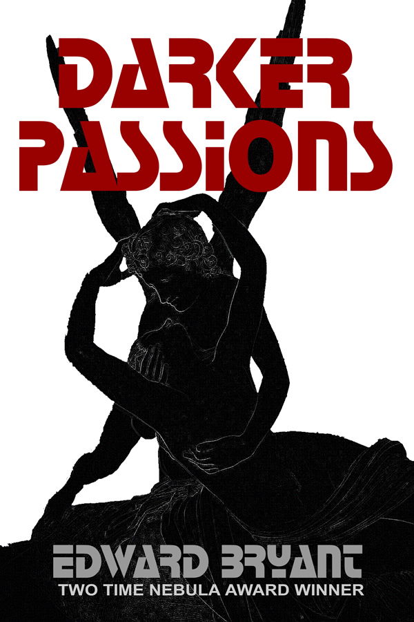 Darker Passions, by Edward Bryant