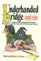 Underhanded Bridge by Jerry Sohl
