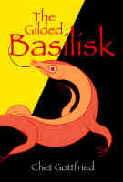 The Gilded Basilisk by Chet Gottfried
