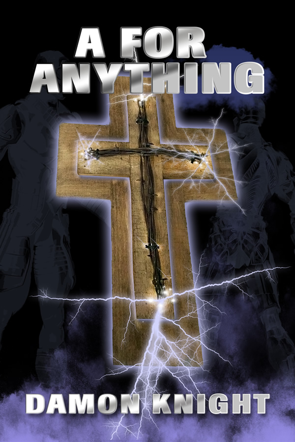 A for Anything, by Damon Knight