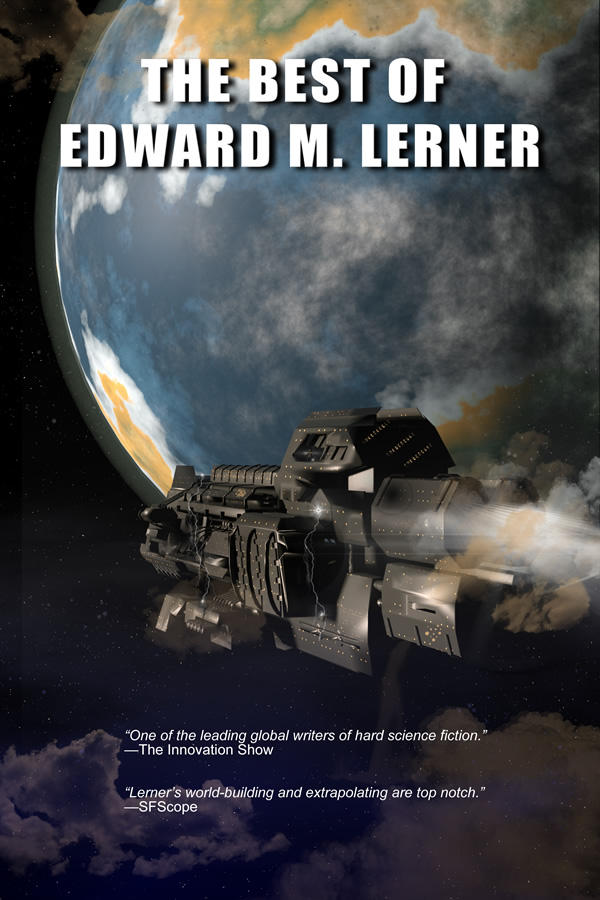 The Best of Edward M. Lerner, by Edward M. Lerner